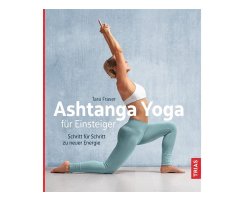 Asthanga Yoga für Einsteiger, Tara Fraser