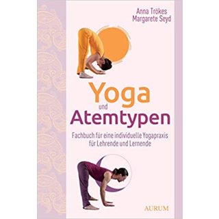 Yoga und Atemtypen, Anna Trökes