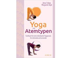 Yoga und Atemtypen, Anna Trökes