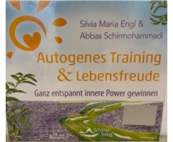 Autogenes Training & Lebensfreude