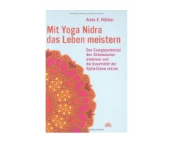 Mit Yoganidra das Leben meistern, Anna Röcker